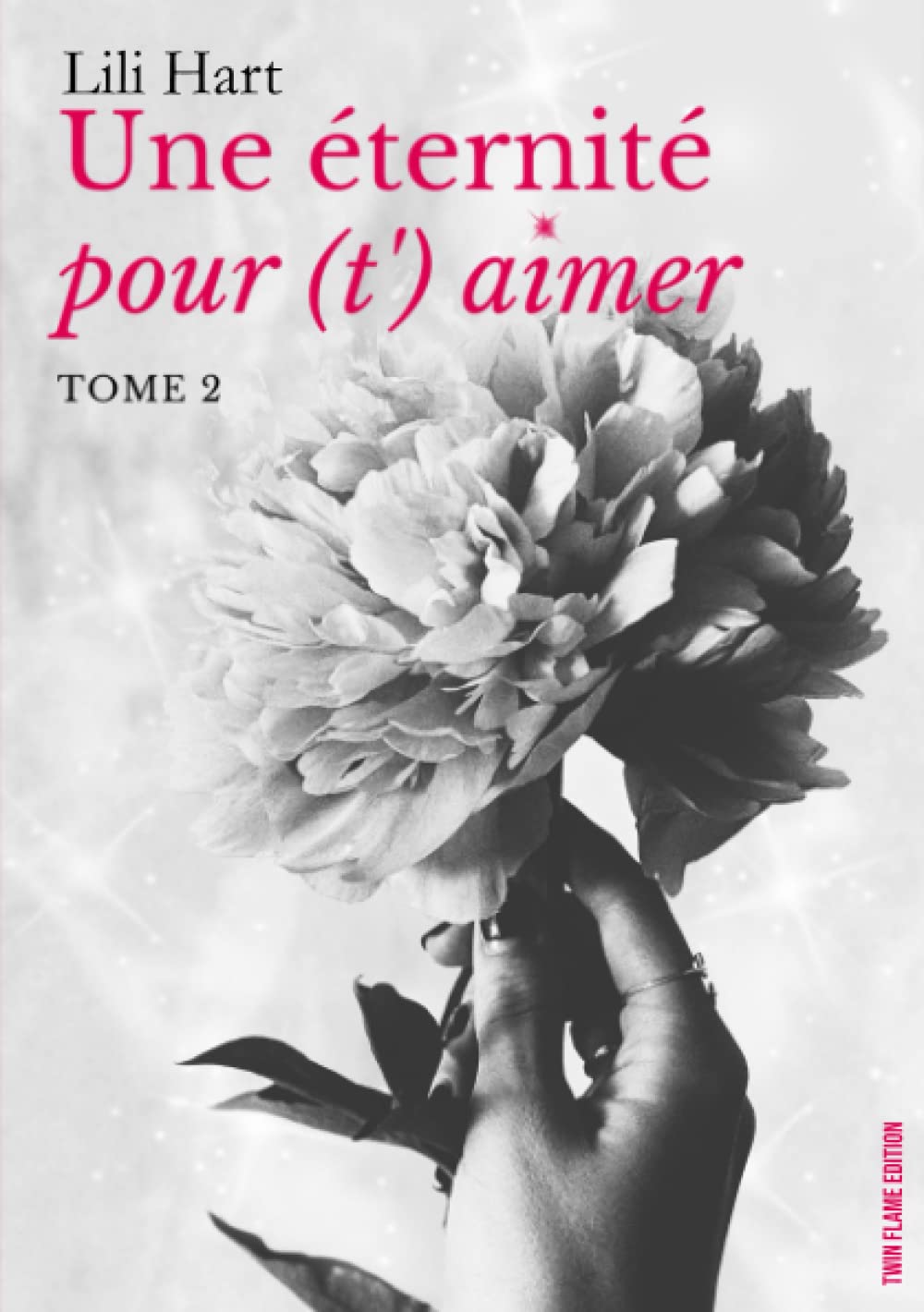 Une éternité pour (t')aimer : nous deux c'est mieux, sur le chemin du bonheur book