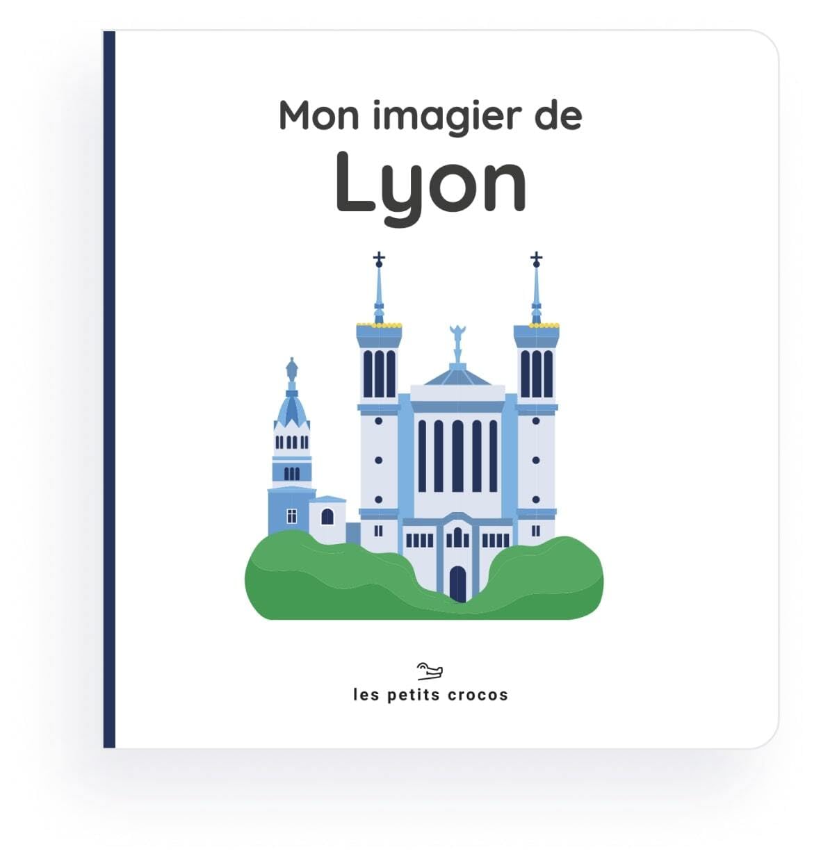 Mon imagier de Lyon : Fiers de leur ville, dès le plus jeune âge Children's books
