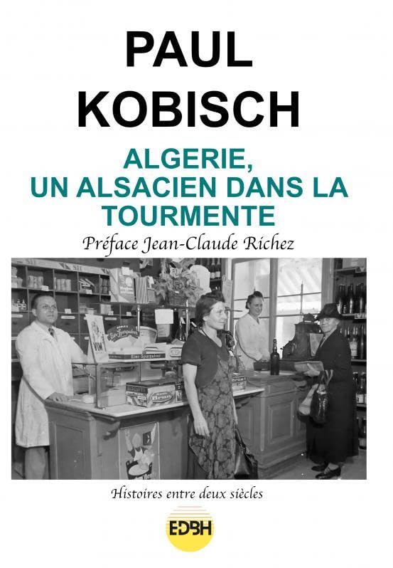 Algerie, un alsacien dans la tourmente book