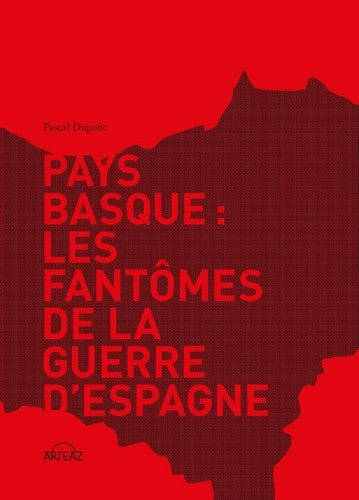 Pays basque : les fantômes de la guerre d'Espagne Books