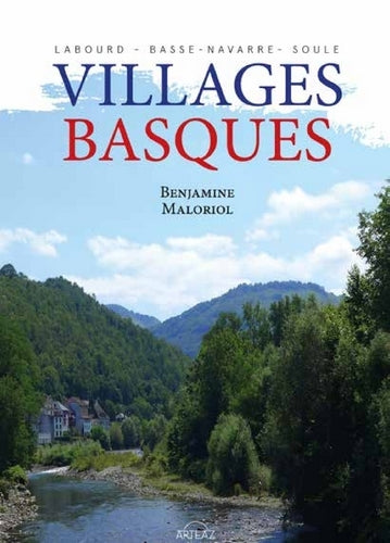 Villages basques : Labourd, Basse-Navarre, Soule book