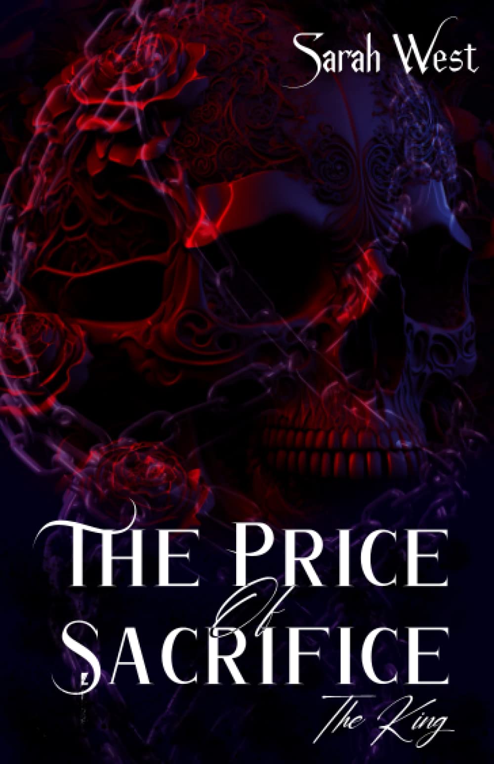 The Price Of Sacrifice The King Tome 3 (Tome Final) book