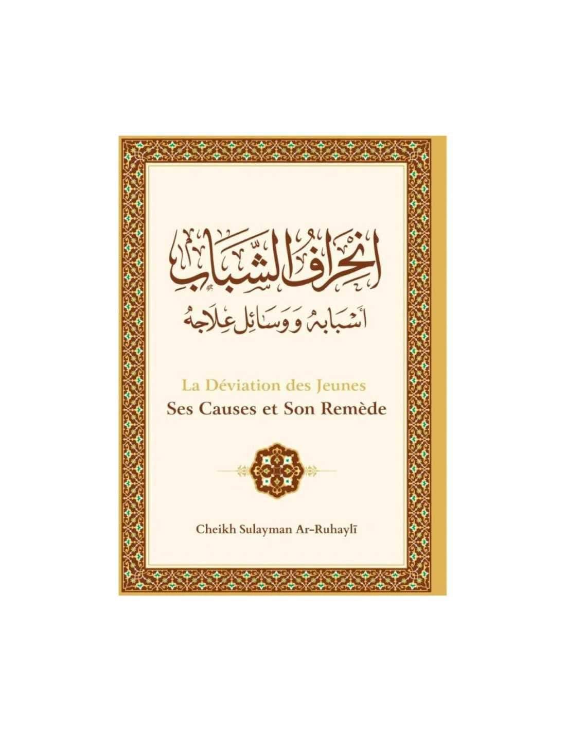 LA DéVIATION DES JEUNES - SES CAUSES ET SON REMèDE - SES CAUSES ET SON REMèDE book