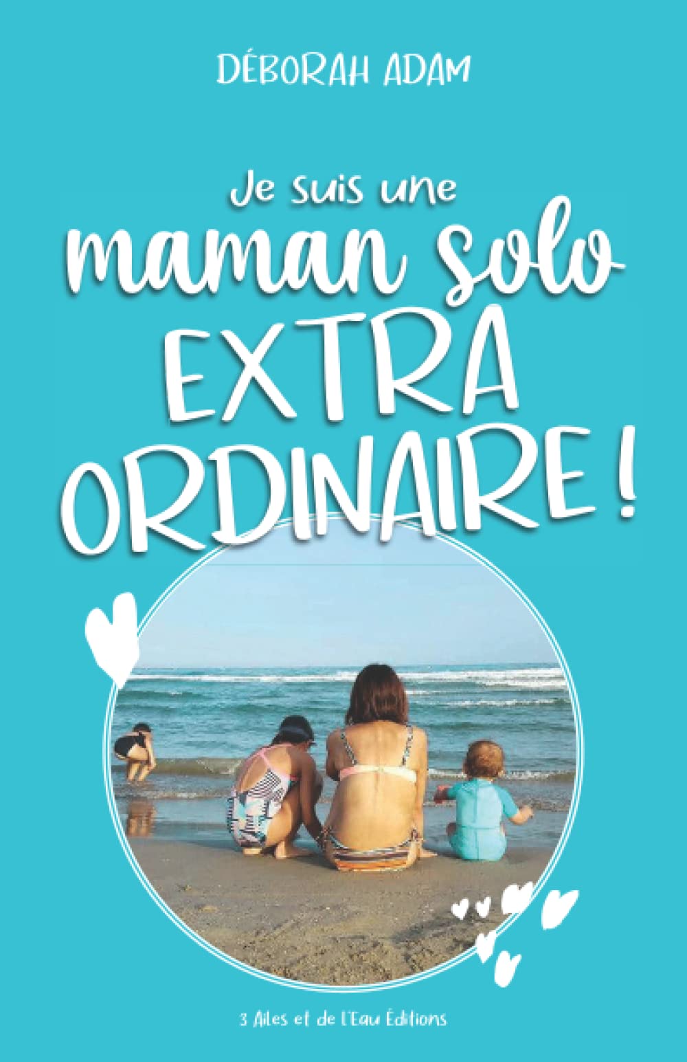 Je suis une maman solo EXTRAORDINAIRE Partnership & Love