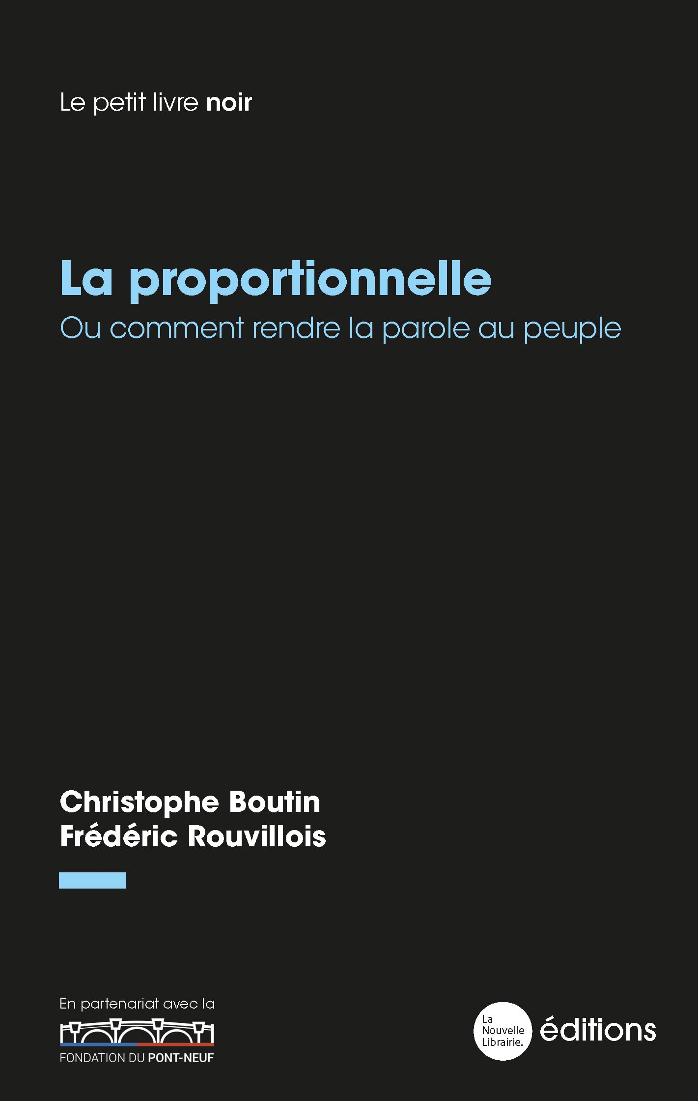 La proportionnelle: Ou comment rendre la parole au peuple Books