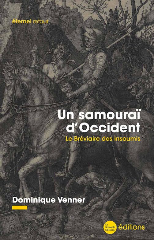 Un samouraï d'Occident: Le bréviaire des insoumis book