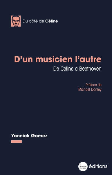 D'un musicien l'autre : de Céline à Beethoven Essays & Short Stories