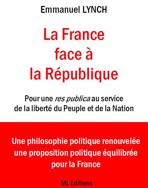 La France face à la République, Pour une res publica au service du Peuple et de la Nation Books