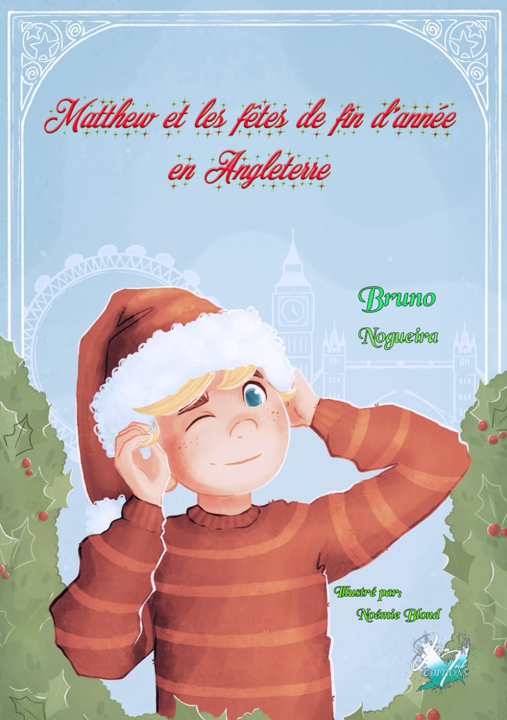 Matthew et les fêtes de fin d'année en Angleterre: petit conte pour enfants book
