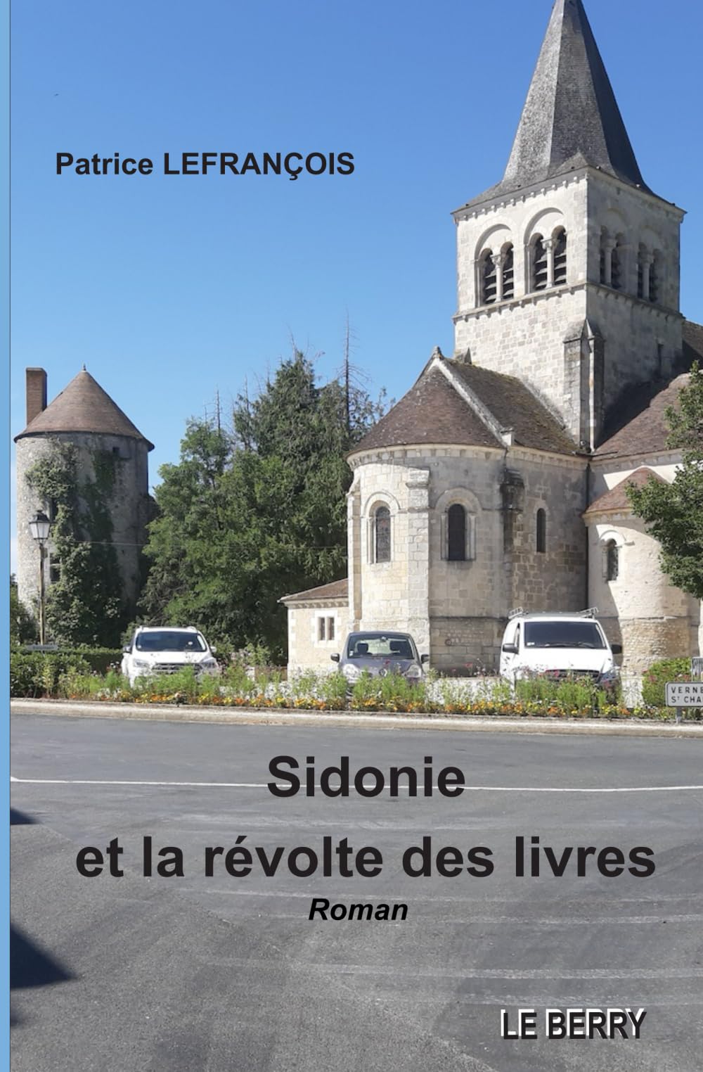 Sidonie et la révolte des livres: Le Berry book
