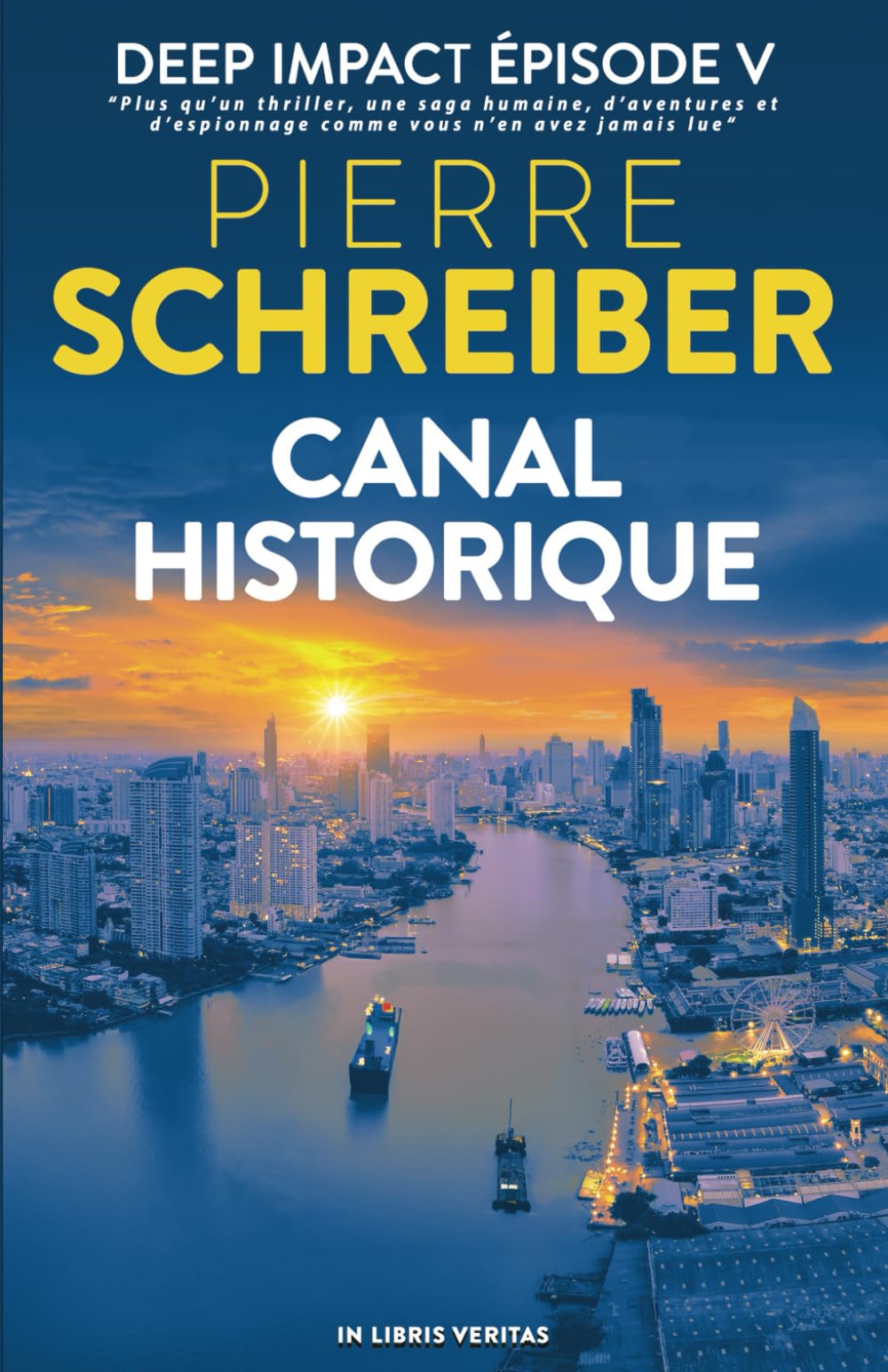 Canal Historique: DEEP IMPACT 5 (suspense, espionnage, exotisme) (Deep Impact (suspense, aventure et espionnage)) Suspense & Thrillers