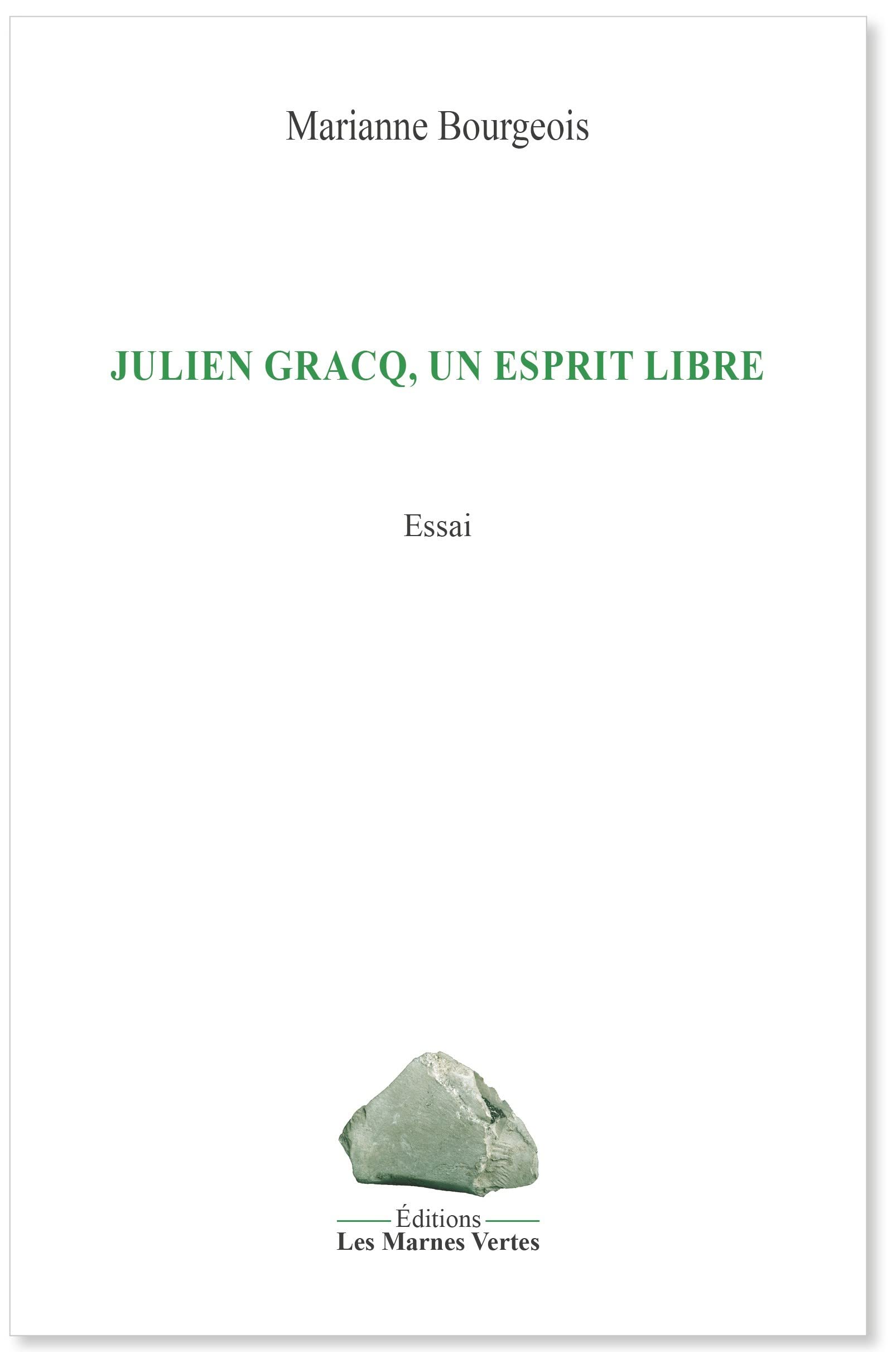 Julien Gracq, un esprit libre book