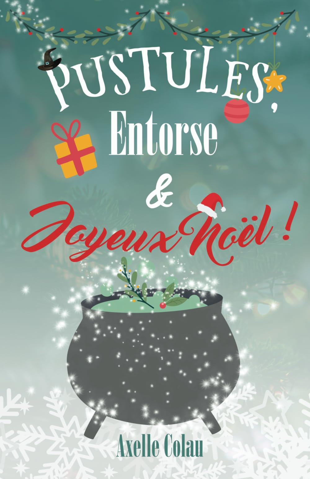 Pustules, Entorse et Joyeux Noël book