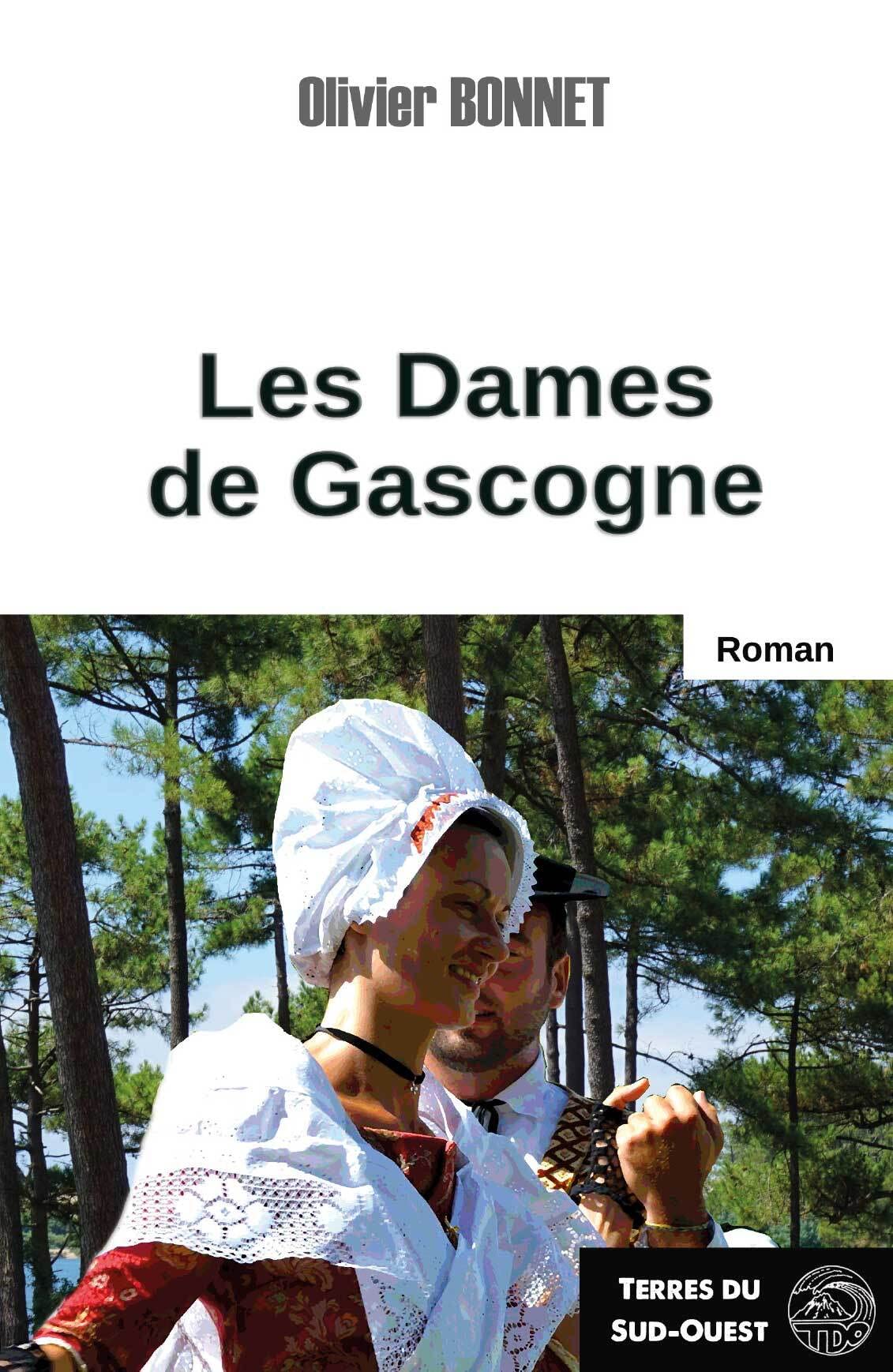 LES DAMES DE GASCOGNE: survivre dans un monde écrit par les hommes Contemporary literature