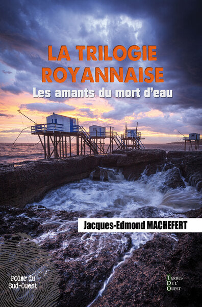 La trilogie royannaise. Vol. 1. Les amants du mort d'eau Contemporary literature