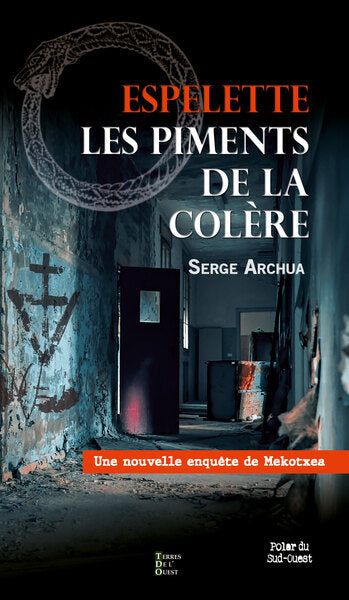 Une nouvelle enquête de Mekotxea. Espelette : les piments de la colère Contemporary literature