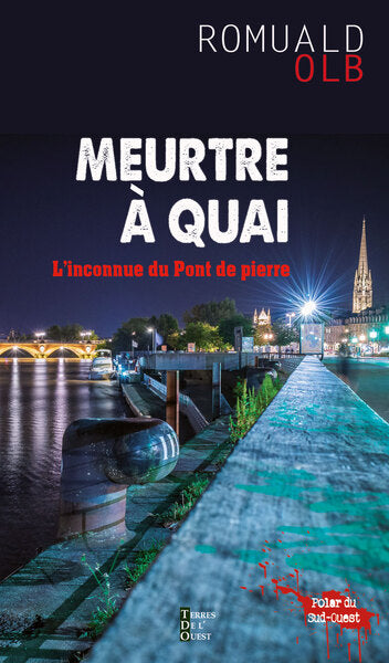 Meurtre à quai : l'inconnue du Pont de pierre Contemporary literature
