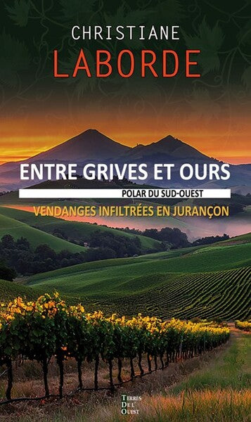 Entre grives et ours : vendanges infiltrées en Jurançon Contemporary literature