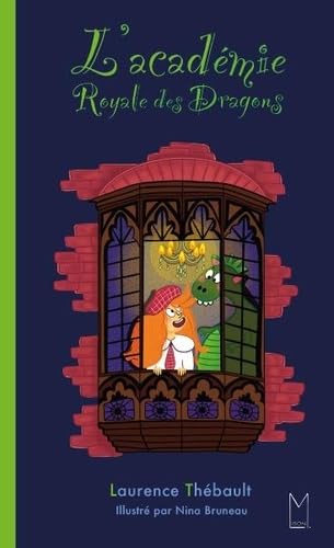L'Académie Royale des Dragons Novels & Short Stories