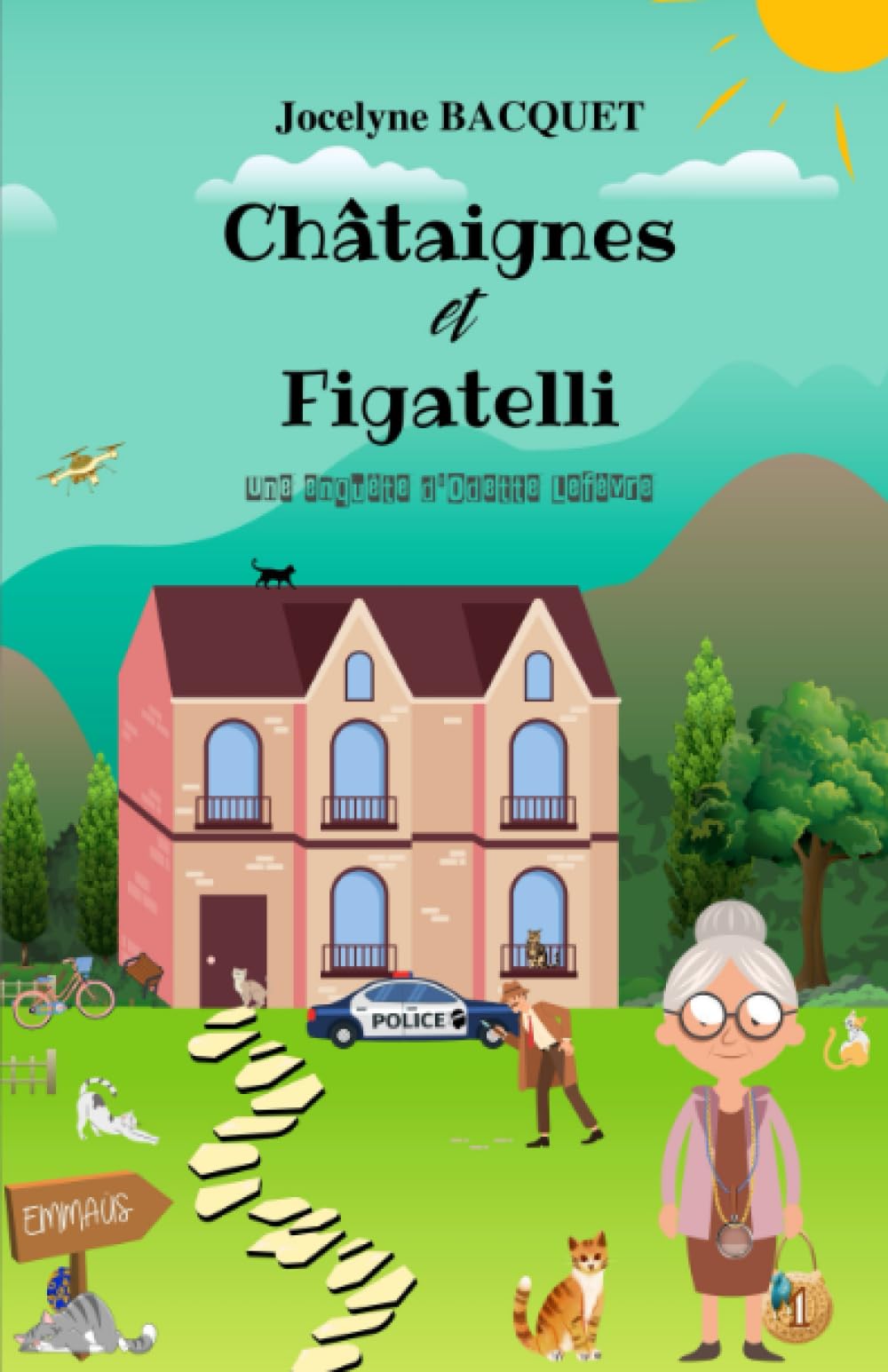 Châtaignes et Figatelli: Une enquête d'Odette Lefèvre book