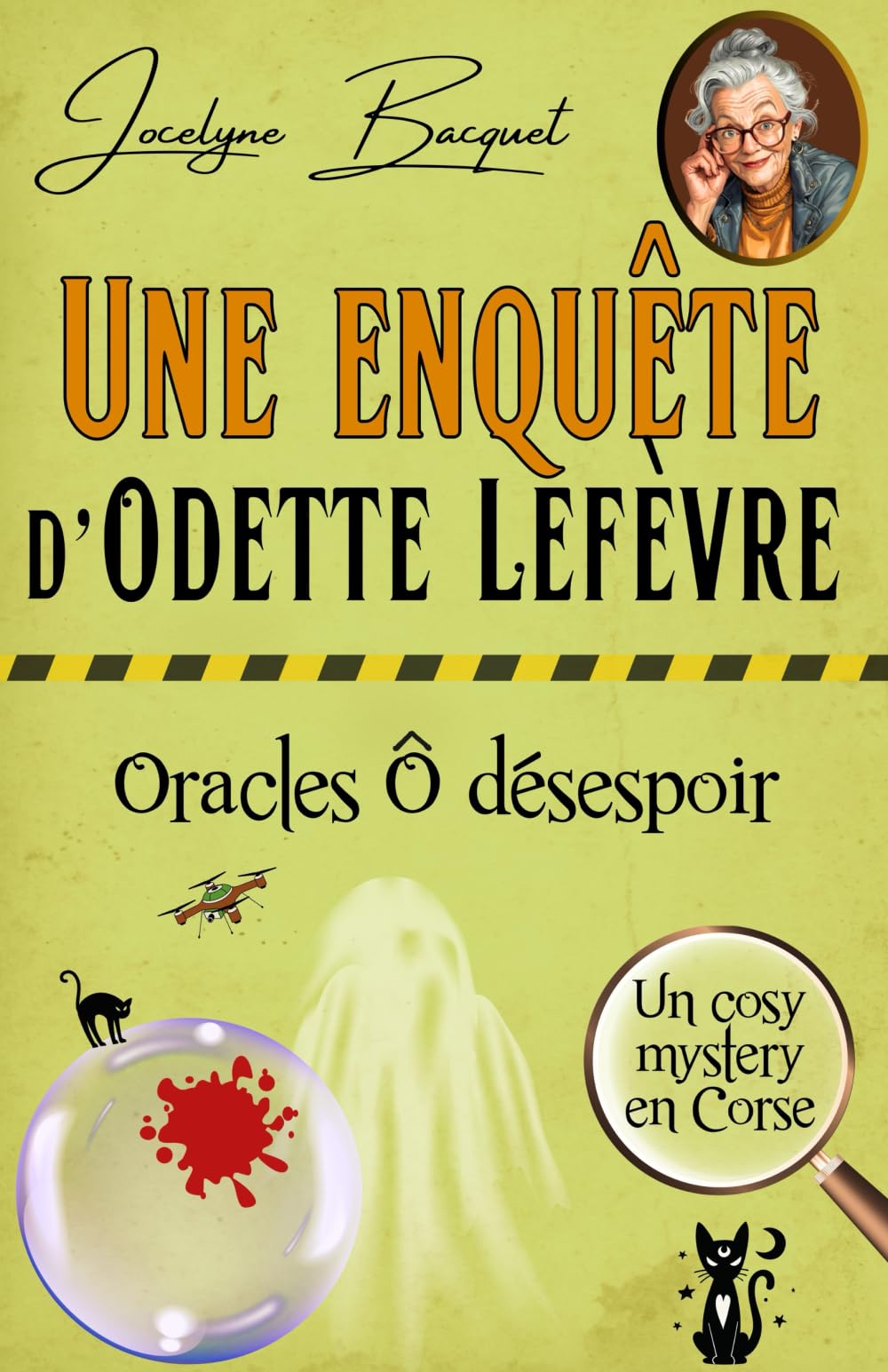 Oracles ô Désespoir: Une enquête d'Odette Lefèvre (Cosy Mystery en Corse, Band 2) Detective & CSI