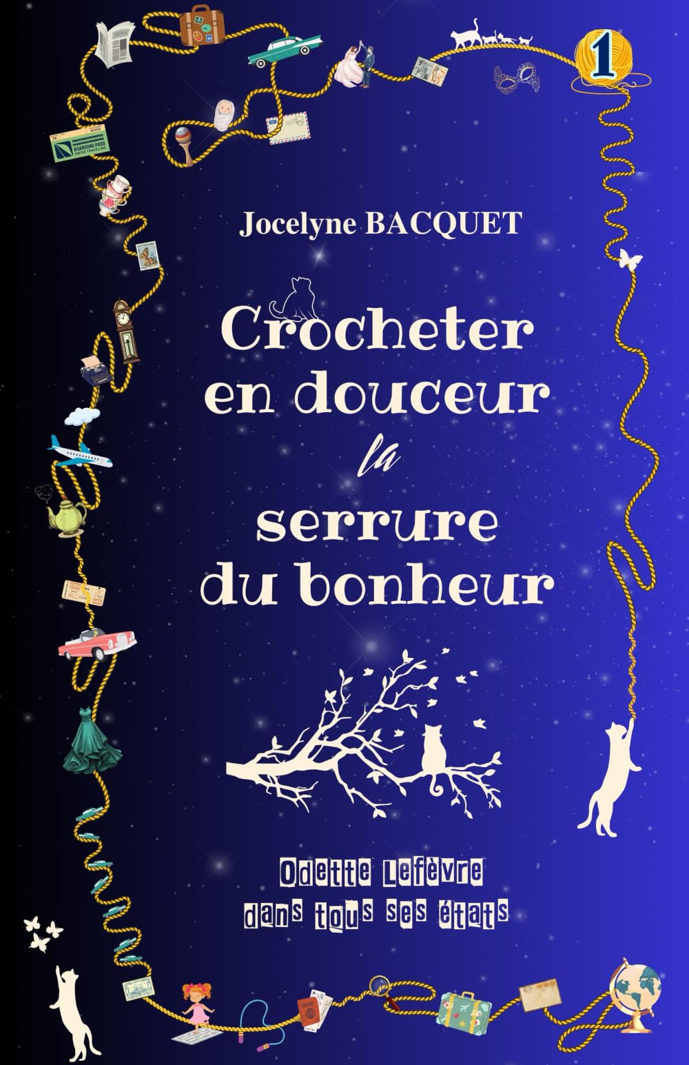 Crocheter en douceur la serrure du bonheur - TOME 1: Odette de sa naissance à son mariage book