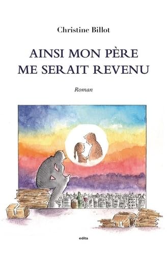 Ainsi mon père me serait revenu book