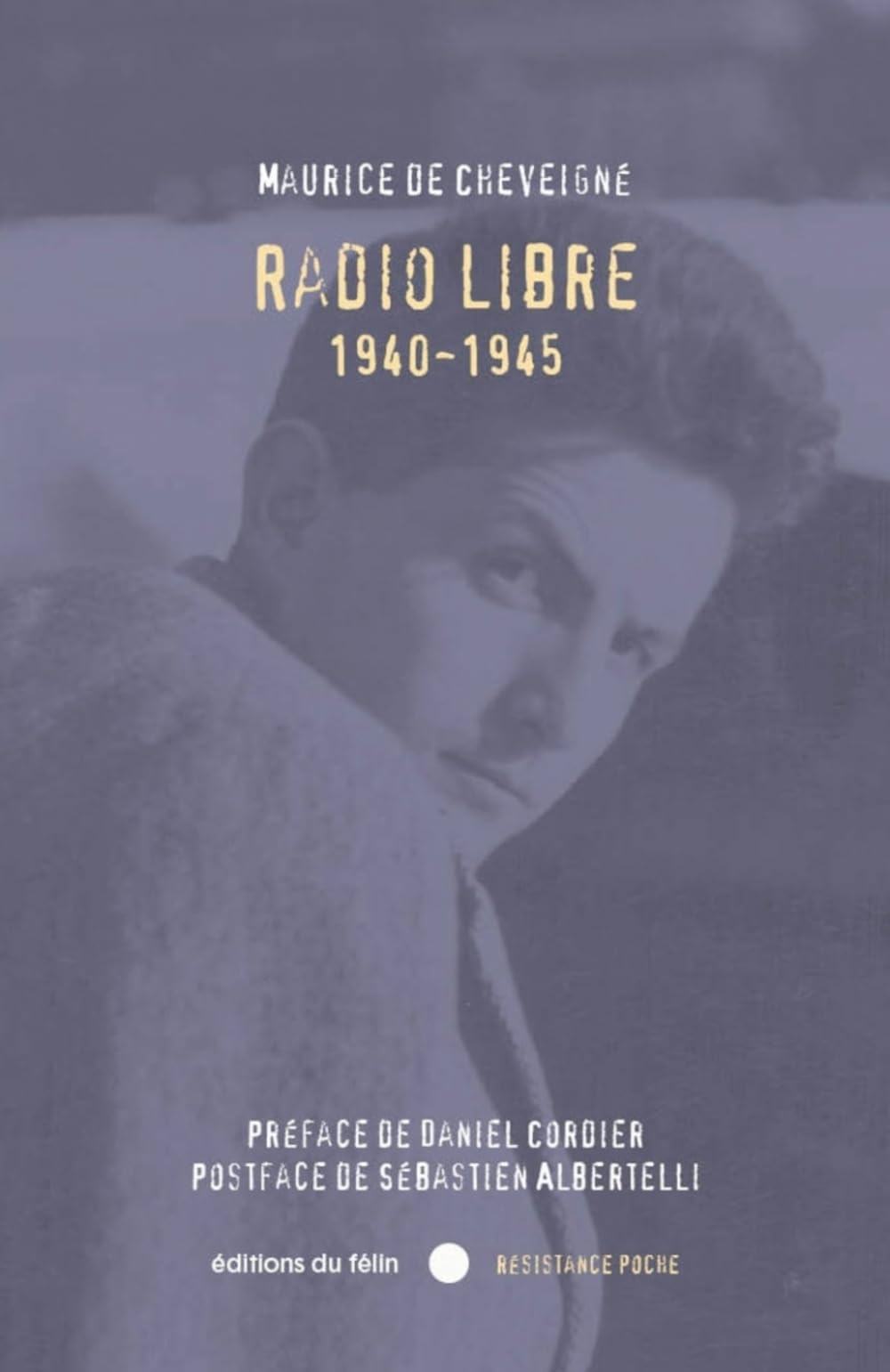 Radio Libre - 1940-1945 Politics & History