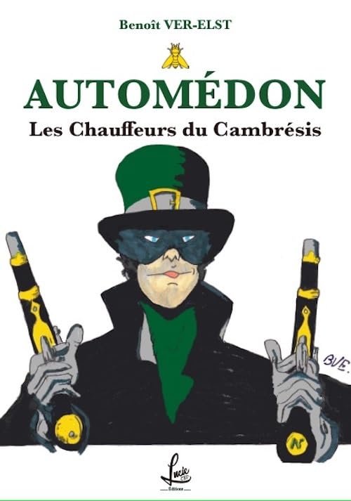AUTOMÉDON - Les chauffeurs du Cambrésis Politics & History