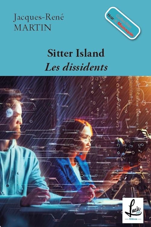 SITTER ISLAND - Les dissidents: les dissidents book