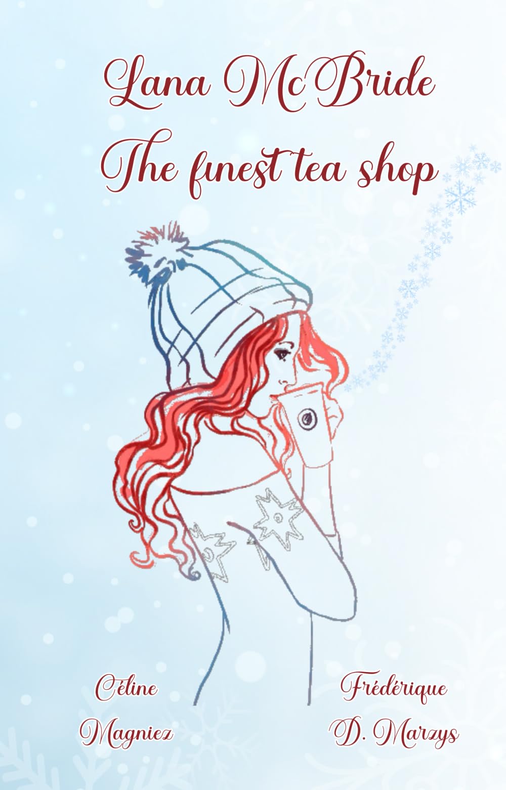 Lana McBride The finest tea shop book