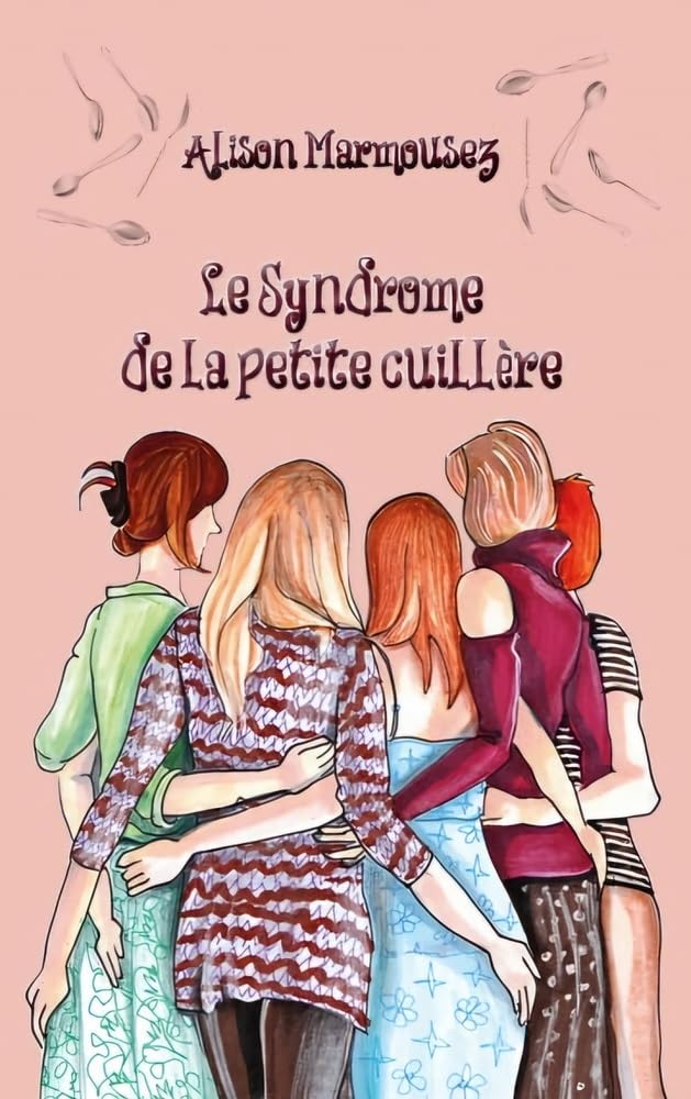 Le syndrome de la petite cuillère book