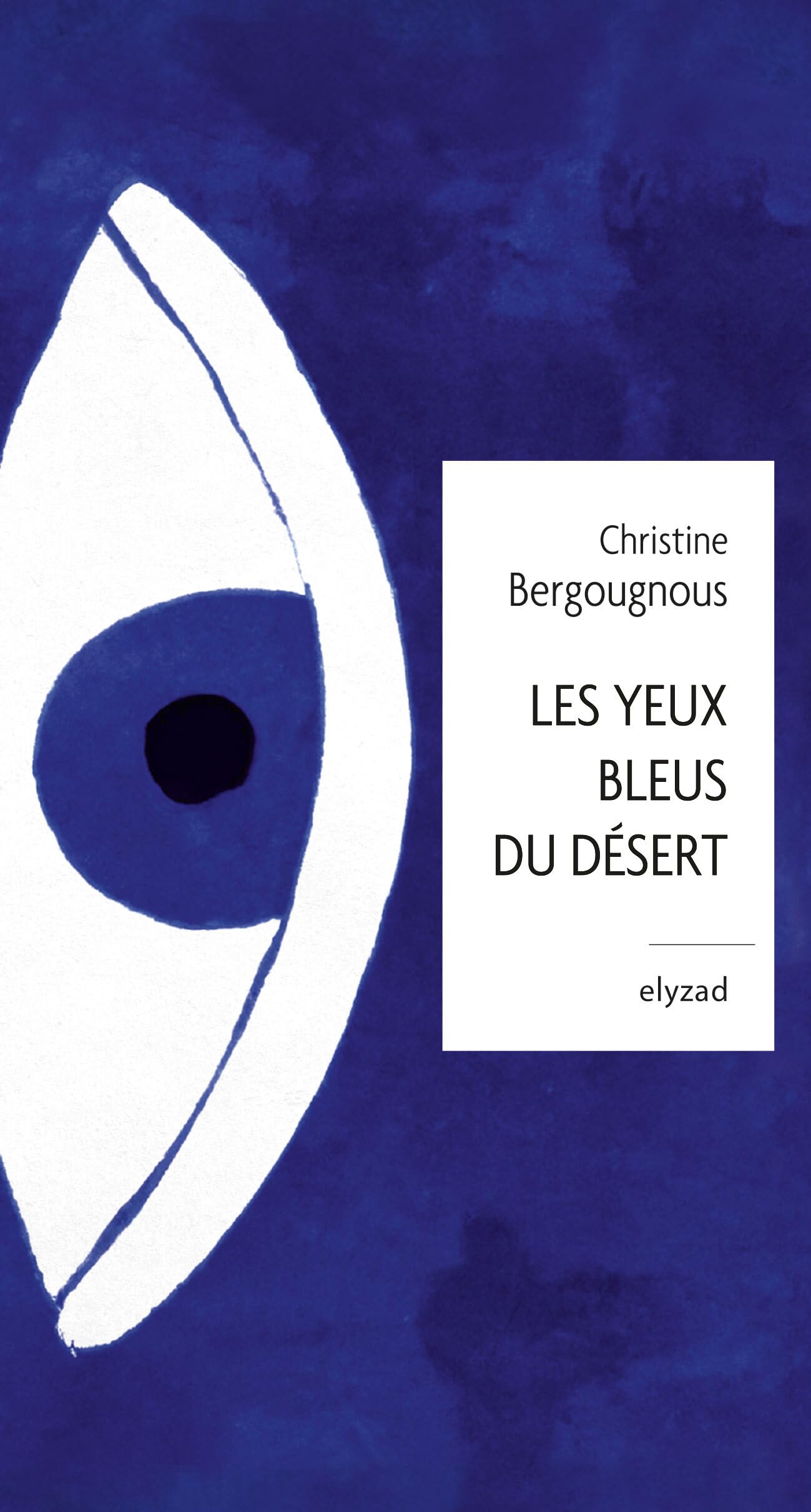 Les yeux bleus du désert book