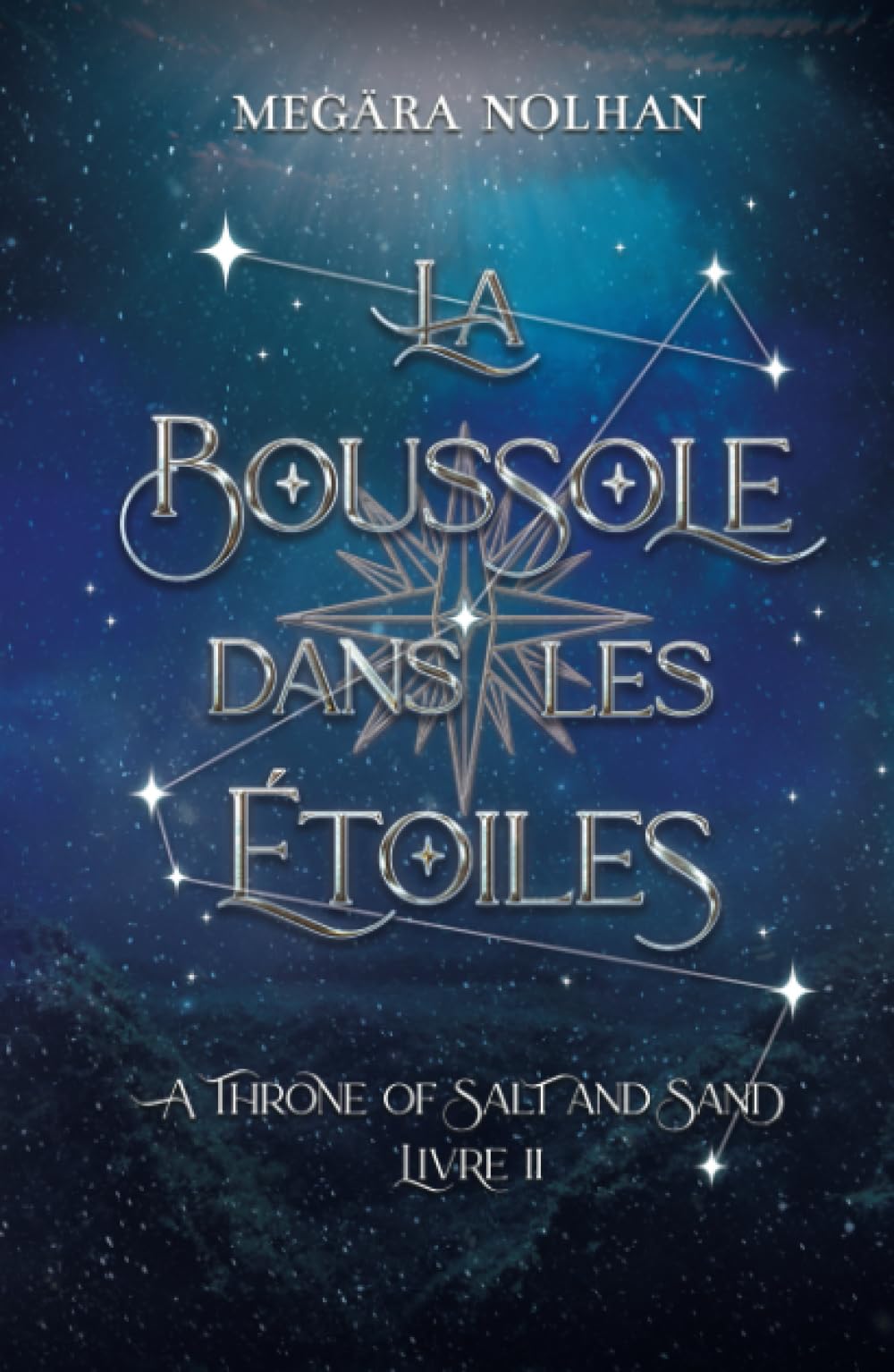 La Boussole dans les Étoiles: (édition française) (A Throne of Salt and Sand, Band 2) Reference Books