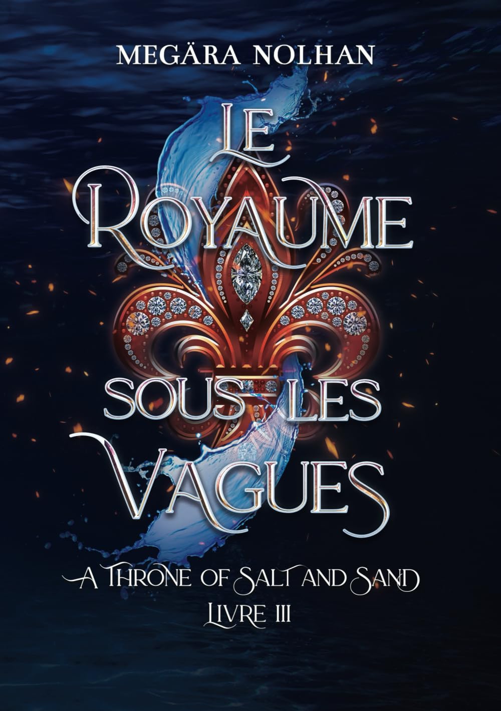 Le Royaume sous les Vagues: romantasy historique (A Throne of Salt and Sand, Band 3) Fantasy & Sci-Fi