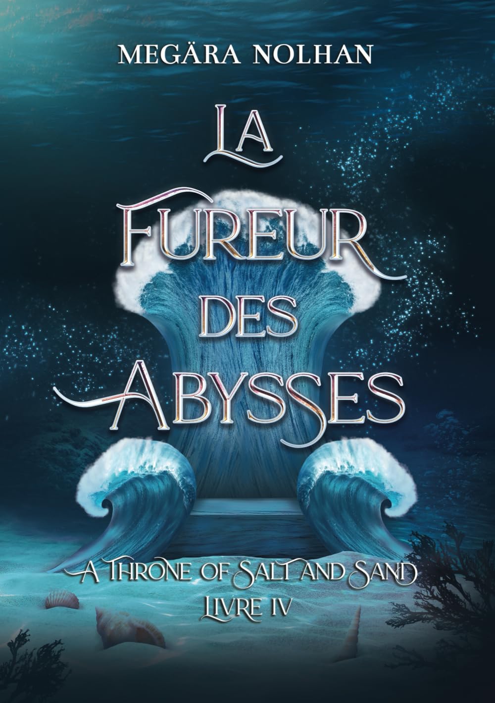La Fureur des Abysses: romantasy pirate (A Throne of Salt and Sand, Band 4) Fantasy & Sci-Fi