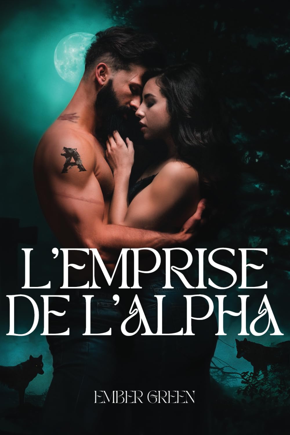 L'emprise de l'Alpha: dark romance fantasy paranormale loup Fantasy & Sci-Fi