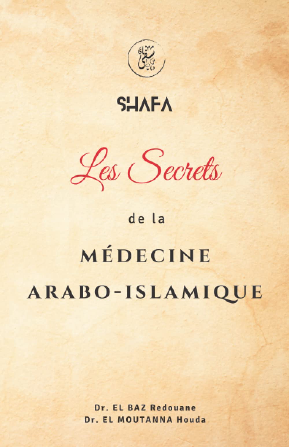Les secrets de la médecine arabo-islamique book