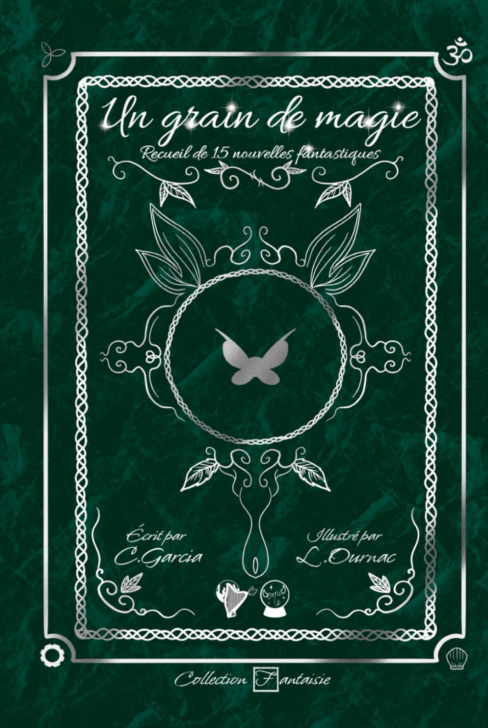 Un grain de magie : Recueil de 15 nouvelles fantastiques book