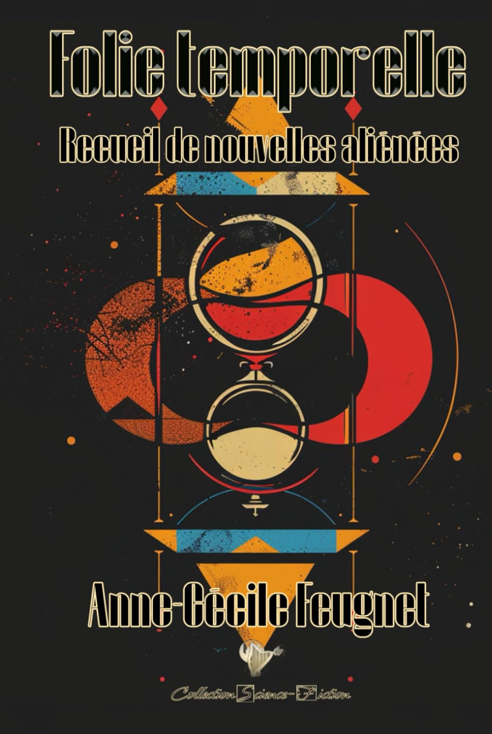 Folie temporelle: Recueil de nouvelles aliénées book