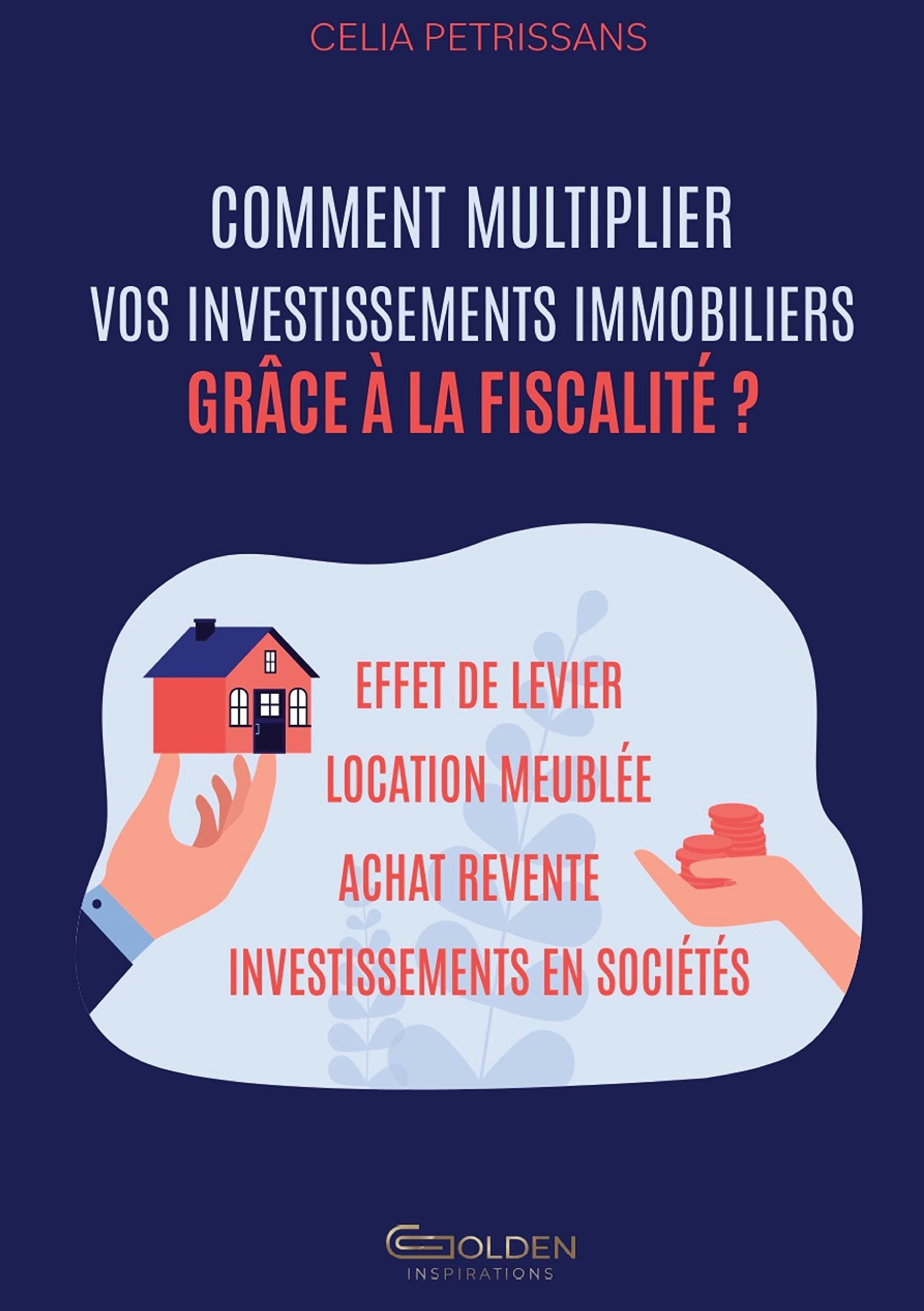 Comment multiplier vos investissements immobiliers grâce à la fiscalité ? Law
