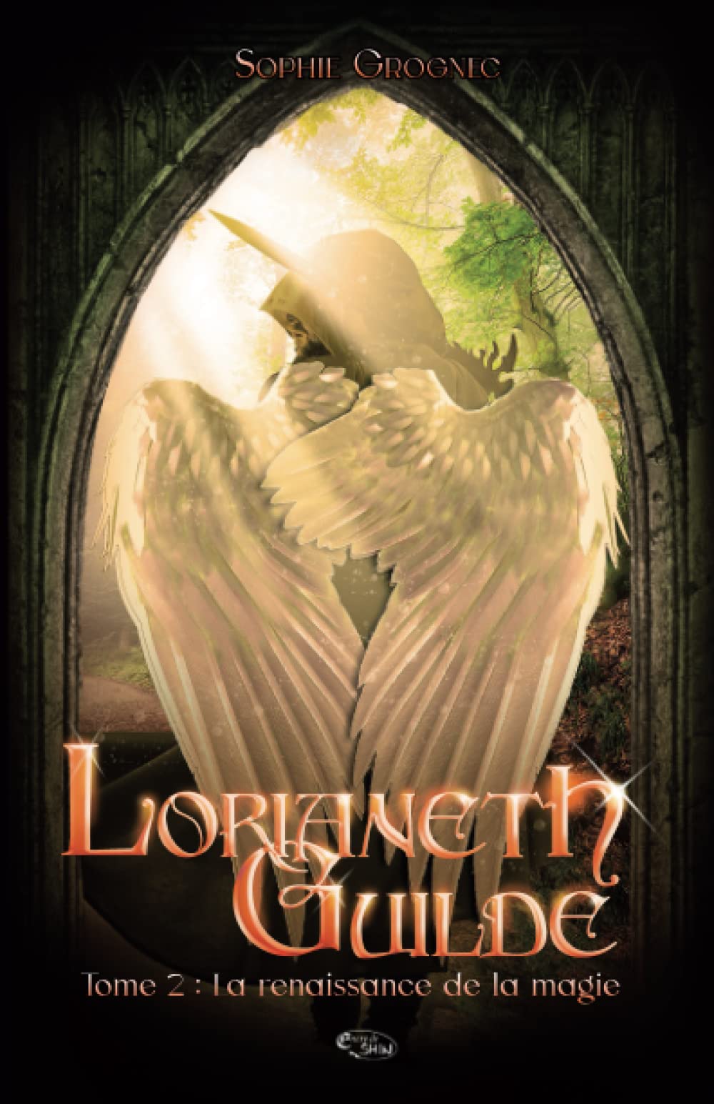 Lorianeth Guilde T.2 : la renaissance de la magie book