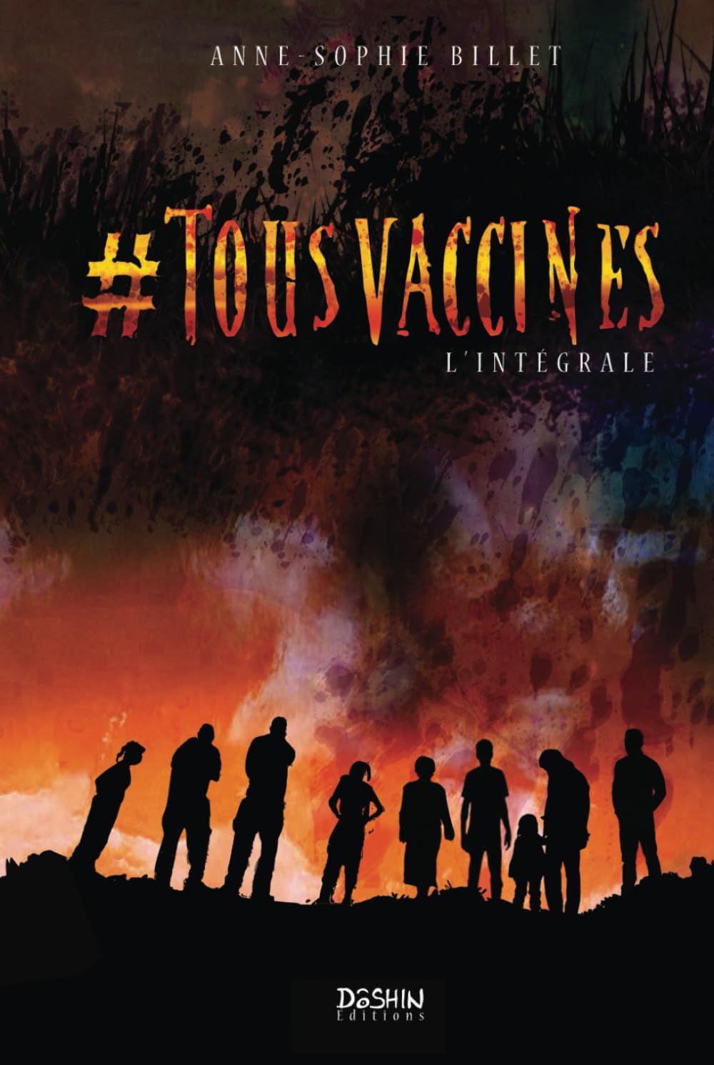 #TOUSVACCINÉS (Intégrale): un roman peuplé de zombis ! book