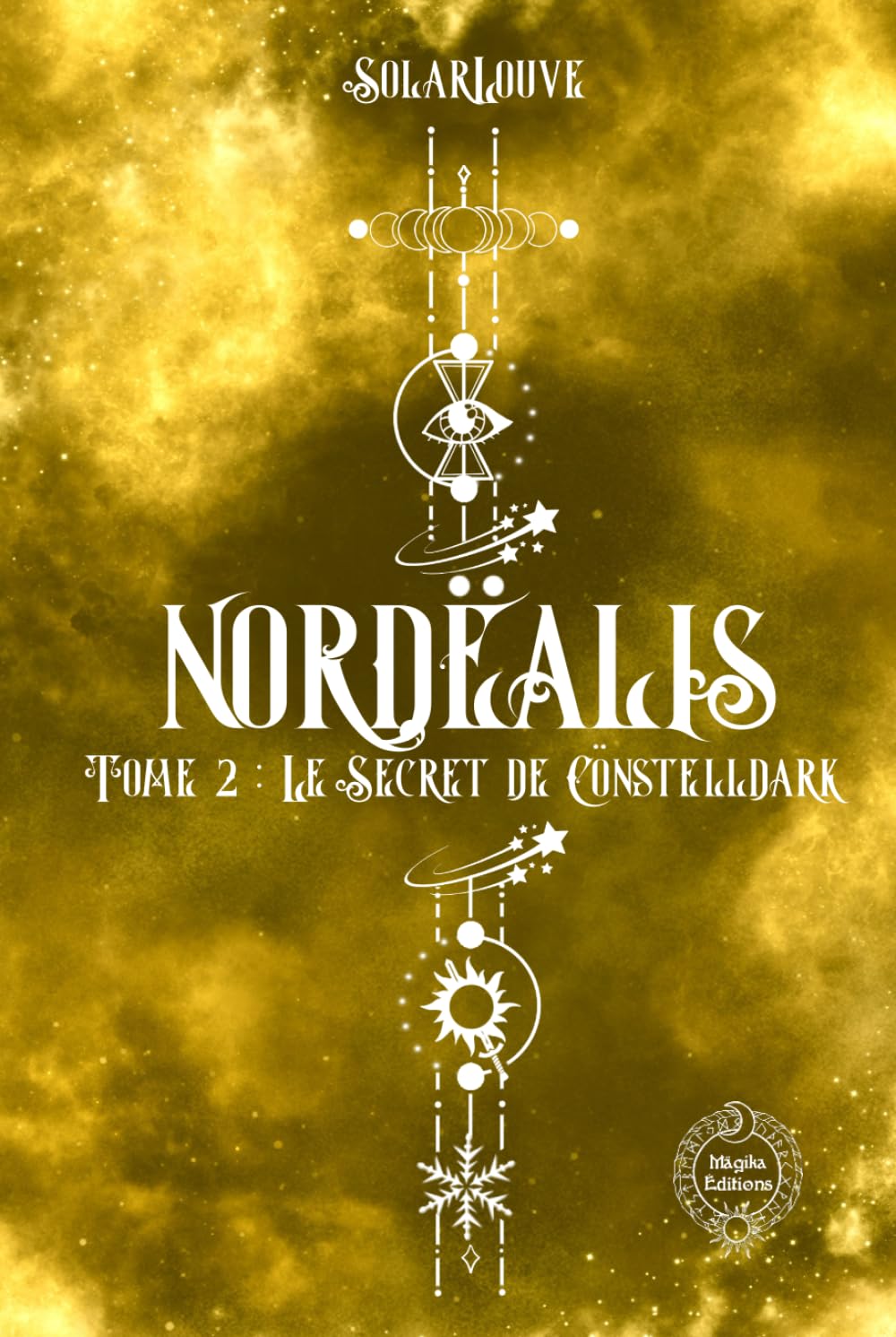 Nordëalis: Tome 2: Le Secret de Cönstelldark book