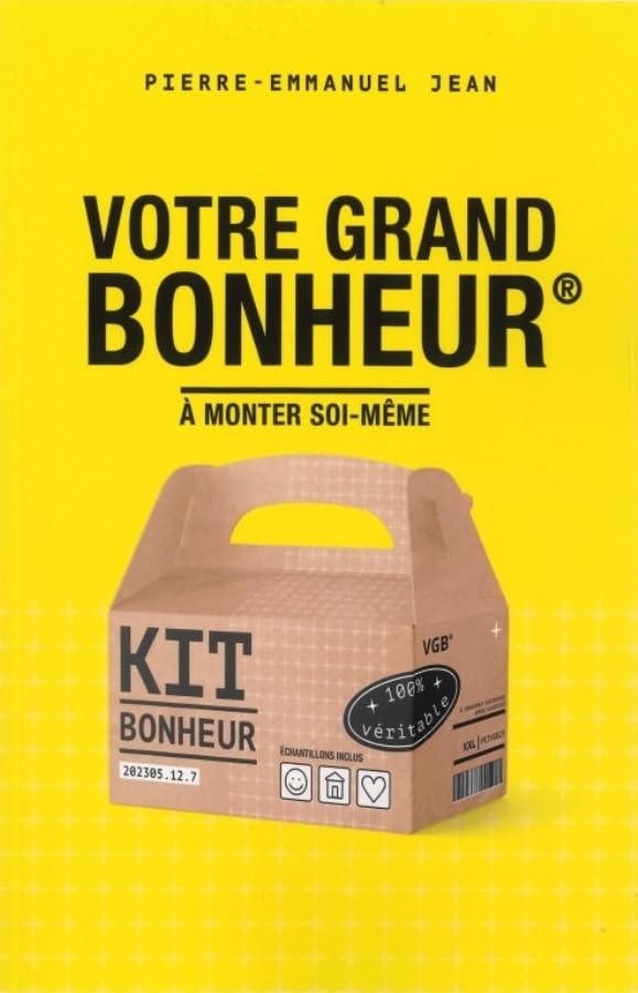 Votre grand bonheur à monter soi-même book