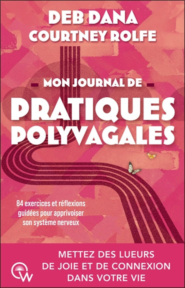 Mon journal de pratiques polyvagales : mettez des lueurs de joie et de connexion dans votre vie : 84 exercices et réflexions guidées pour apprivoiser son système nerveux Psychology