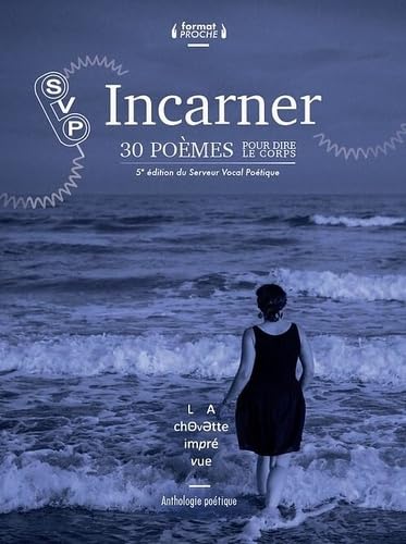Incarner: 30 poèmes pour dire le corps book