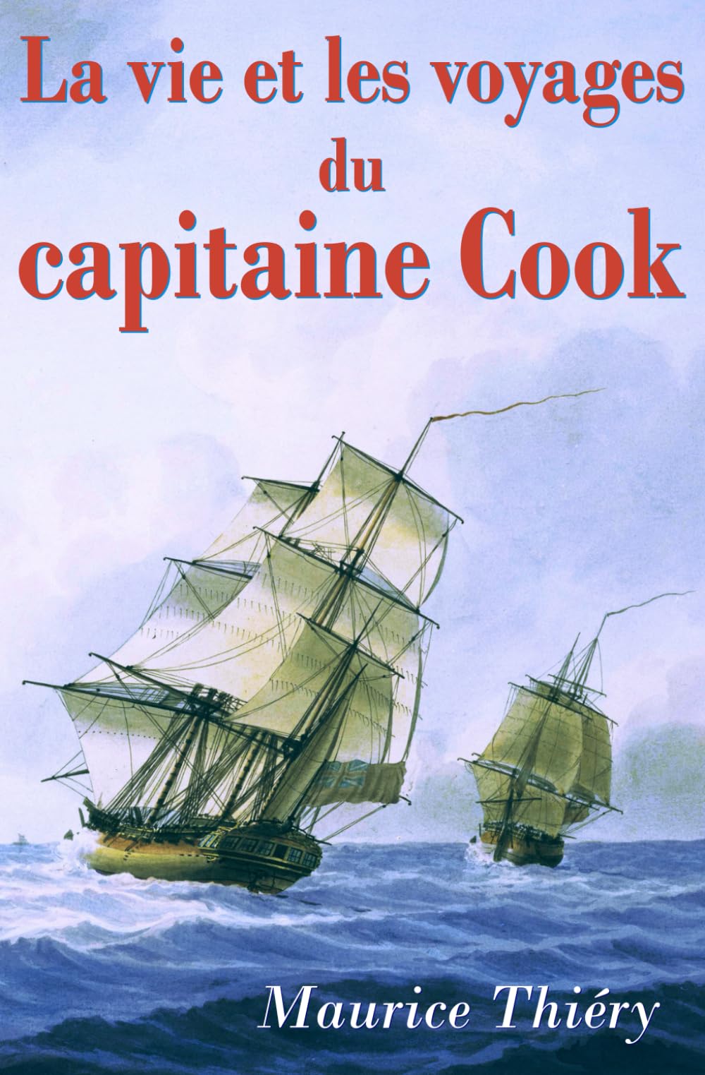 La vie et les voyages du Capitaine Cook: Nouvelle édition illustrée book