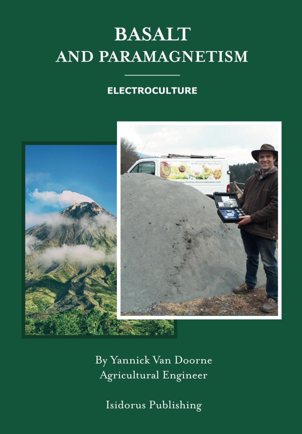 Basalt and Paramagnetism: Electroculture : Increase soil fertility, microbiology and earth worm activity with natural magnetism. Garden & Plants