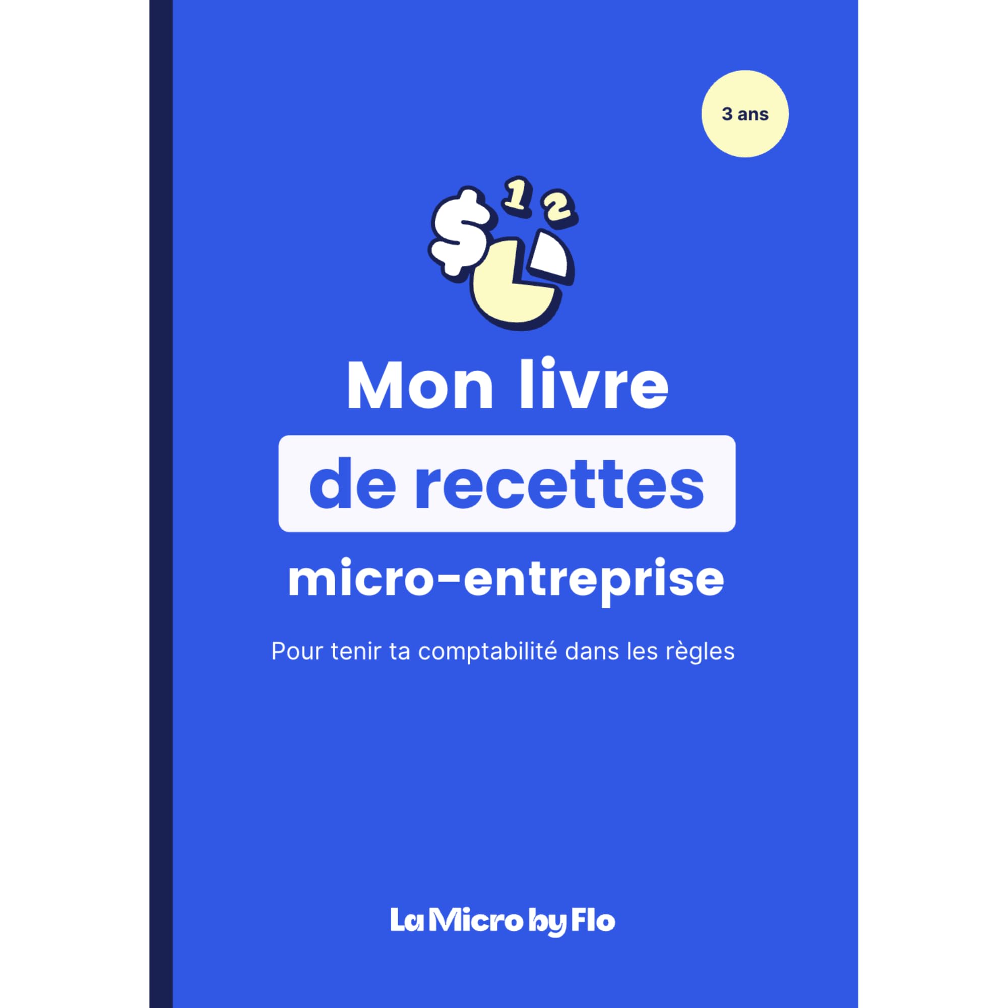 Mon livre de recettes micro-entreprise (auto-entreprise) | 3 ans | Suivi encaissement chiffre d'affaires (CA) book